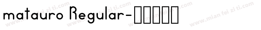 matauro Regular字体转换
